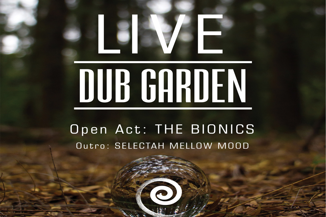DUB GARDEN > Live at WE – Πέμπτη 28/4 – 21:00
